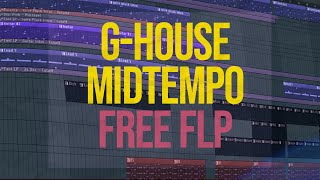 [FREE FLP] G-House, Midtempo, Slap House - Fl Studio Project