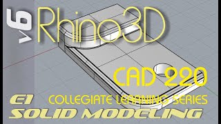 E1 Rhino3D v6 - Solid Modeling for Beginners