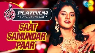 Platinum song of the day | Saat Samundar Paar | सात समुंदर पार |30th July| Sunny Deol | Divya Bharti