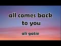 Ali Gatie - All Comes Back To You (Lyrics)