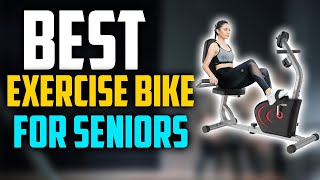 ✅ Top 5: 🚴‍♂️Best Exercise Bike for Seniors 2023 | (Best Exercise Bike for Seniors Review)