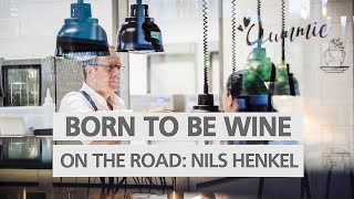 BORN TO BE WINE on the road – Zu Besuch bei Nils Henkel