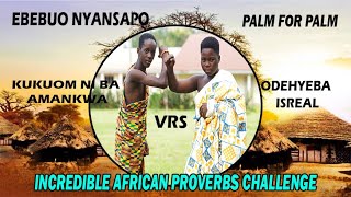 EBEBUO NYANSAPO || AMANKWA FACE ISRAEL IN AN  INCREDIBLE AFRICAN PROVERB CHALLENGE || SEEYA