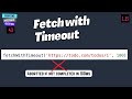 Fetch with Timeout | JavaScript Interview Question - 43