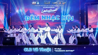 VÕ THUẬT - CLB VÕ THUẬT | ĐÊM NHẠC HỘI NVTL 2023: LODESTAR