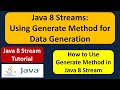 Java 8 Streams: Using Generate Method for Data Generation | Java 8 streams tutorial | Java 8 streams