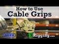 How to Use Tyler Tool Cable Grips