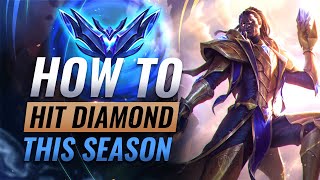 YOU CAN HIT DIAMOND: How to Reach The Top 1% - League of Legends Season 12