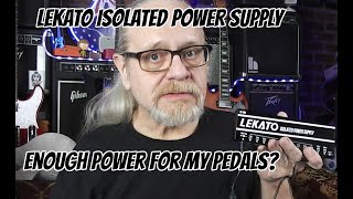 LEKATO Isolated Pedal Board Power Supply Unboxing and Review...so much power #lekato