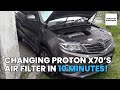 Changing Proton X70's Air Filter in 10 minutes!