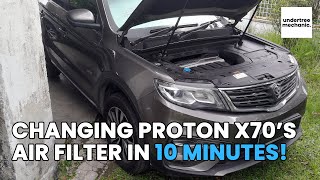 Changing Proton X70's Air Filter in 10 minutes!