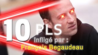 10 PLS Infligées par : François Begaudeau