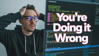 You're Testing Your Code Wrong (Here's the Fix)