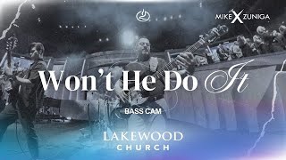 Won’t He Do It Bass Cam - Lakewood Church