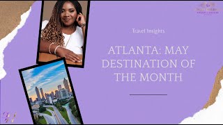 Discover Atlanta: Where Southern Charm Meets City Vibes | Top Things to Do + Hotel Picks