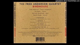 Fred Anderson Quartet - Like Sonny