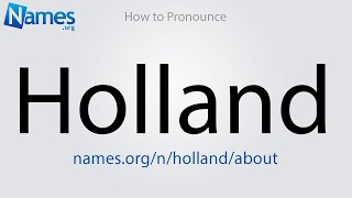 How to Pronounce Holland