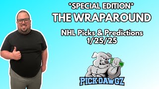 NHL Picks \u0026 Predictions Today 1/25/25 | The Wraparound