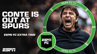 🚨Antonio Conte is OUT at Tottenham 🚨 | ESPN FC Extra Time