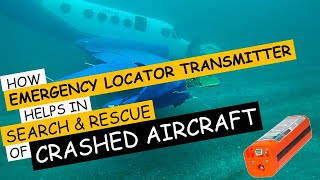 HOW ELT HELPS IN SEARH AND RESCUE OF LOST AIRCRAFT | EMERGENCY LOCATOR TRANSMITTER | EASA