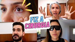 FINALMENTE FIZ a CIRURGIA nos MEUS OLHOS | PÓS OPERATÓRIO, QUANTO CUSTOU?