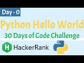 Python Hackerrank Day 0 Hello World