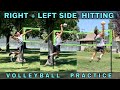 RIGHT + LEFT SIDE HITTING | Volleyball Practice (7/28/20)