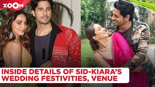 INSIDE details of Sidharth Malhotra & Kiara Advani's sangeet, haldi, wedding venue, guest list