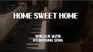 [악보] Home Sweet Home(곡 송근영)-듣기 좋은 뉴에이지 피아노 연주곡/피아노 자장가(PV Concert Grand)