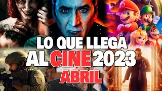 Estrenos de Cine Abril 2023 | Peliculas mas Esperadas!