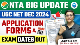 UGC NET Dec 2024 Application Form Date & UGCNET Exam Dates Out | UGC NET 2024 Notification