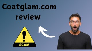 Coatglam.com review legit or scam?