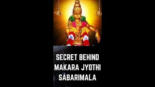 SECRET BEHIND MAKARA JYOTHI SABARIMALA