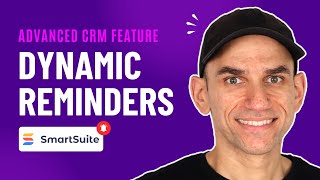 DYNAMIC REMINDERS in SmartSuite with Formula + Automation