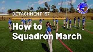 Squadron Marching - Det 157