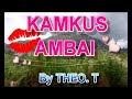 Kamkus Ambai (video clip)