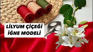 198) LİLYUM ÇİÇEĞİ SIRALI İĞNE OYA MODELİ turkish needle lace /2025