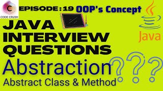 Java Interview Questions | Abstraction In Java | Abstract Class In Java | Abstract Method