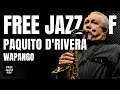 WAPANGO - PAQUITO D'RIVERA - FREE JAZZ PDF ( PLAY ALONG )