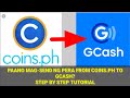 HOW TO TRANSFER MONEY FROM COINS PH TO GCASH?  STEP BY STEP TUTORIAL