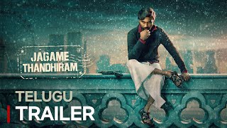 Jagame Thandhiram - Telugu Trailer