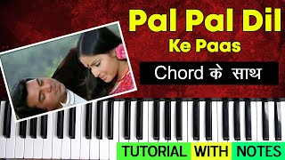 Pal Pal Dil Ke Paas Piano/Keyboard Tutorial With Chord and Notes | Ankush Harmukh