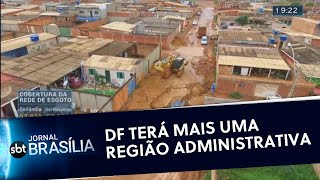 DF terá mais uma região administrativa | Jornal SBT Brasília 13/08/2019