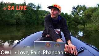 OWL - Love, Rain, Phangan (ZA LIVE)