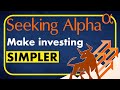 How to Analyze Companies Using Seeking Alpha?