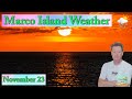 Marco Island Weather November 23rd Marco Island News