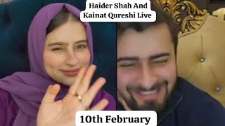 Haider Shah live on tiktok- Kainat Qureshi LIVE 10th February #rajabfamily #live #hainat #fun #love