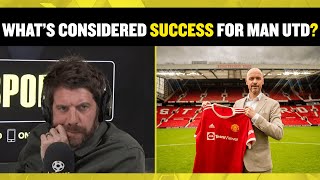 What's success for Man Utd & Ten Hag? 🤔 Andy Goldstein says win the league or it's failure! 😲