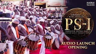 Ponniyin Selvan Audio Launch Opening | Mani Ratnam | Lyca Productions