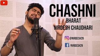 Chashni New Hindi Song | Bharat | Salman Khan | Nirdesh Chaudhari